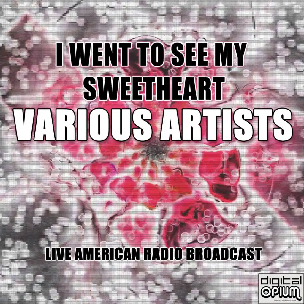 I Went To See My Sweetheart