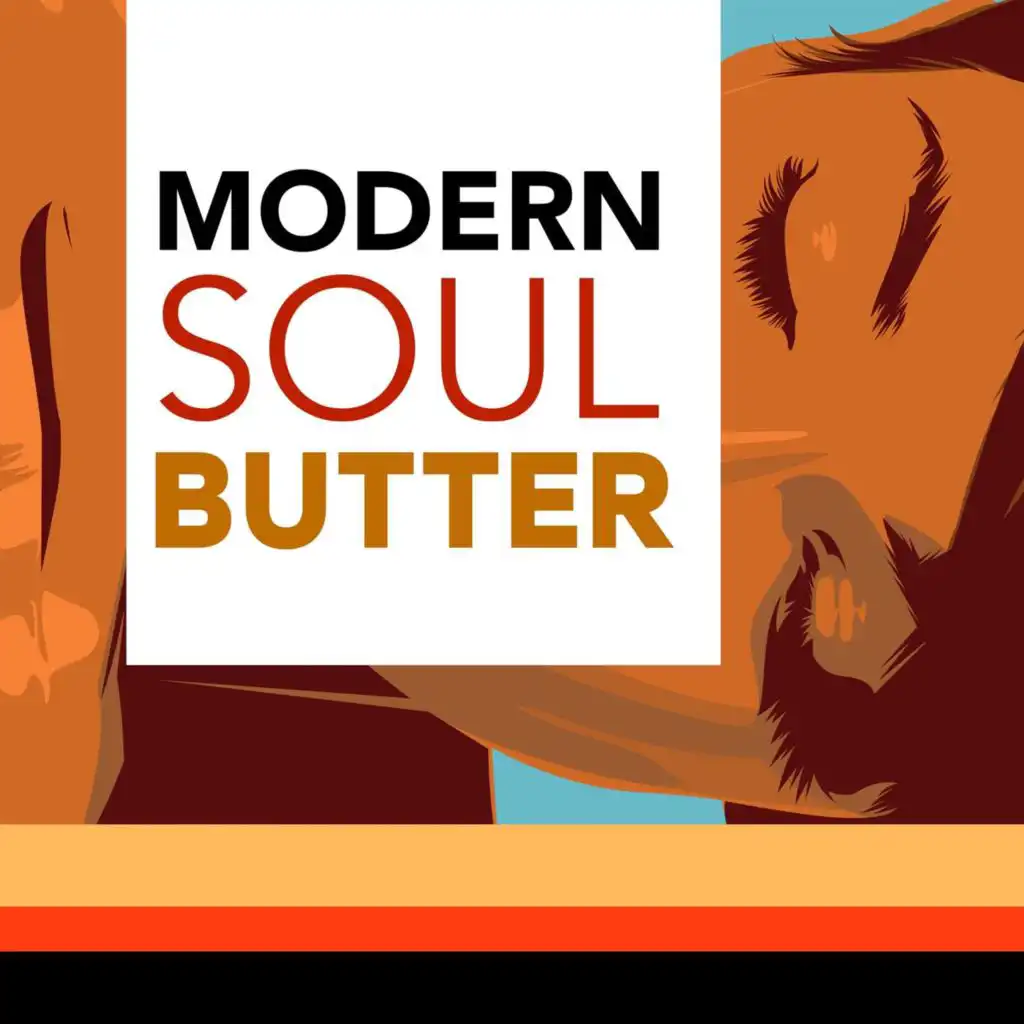 Modern Soul Butter