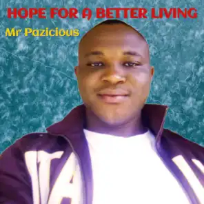 Hope for a Better Living