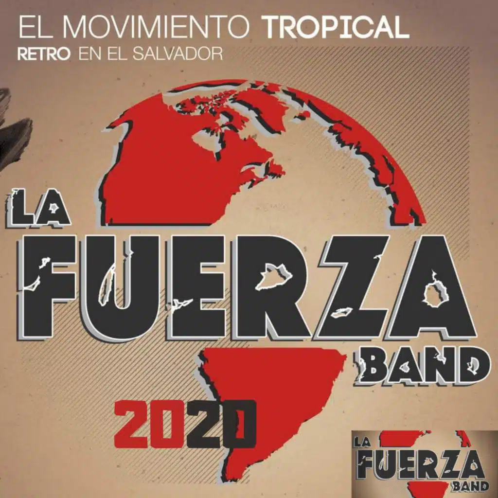 La Fuerza Band 2020