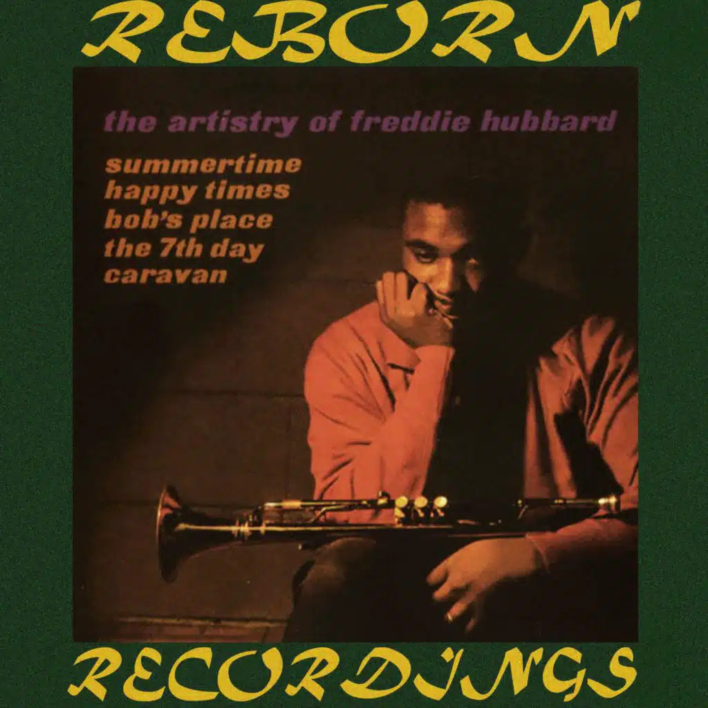 The Artistry of Freddie Hubbard (Hd Remastered)