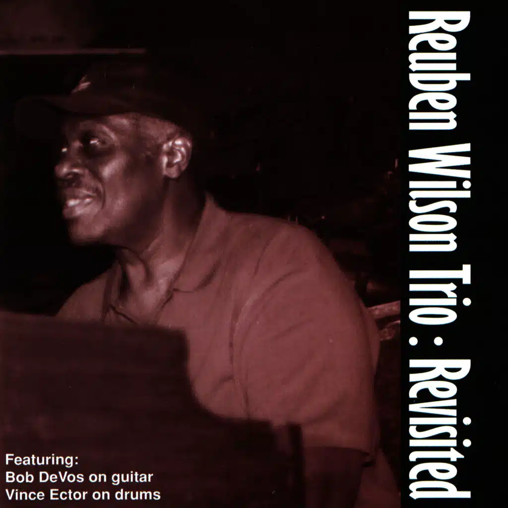 Reuben Wilson Trio : Revisited