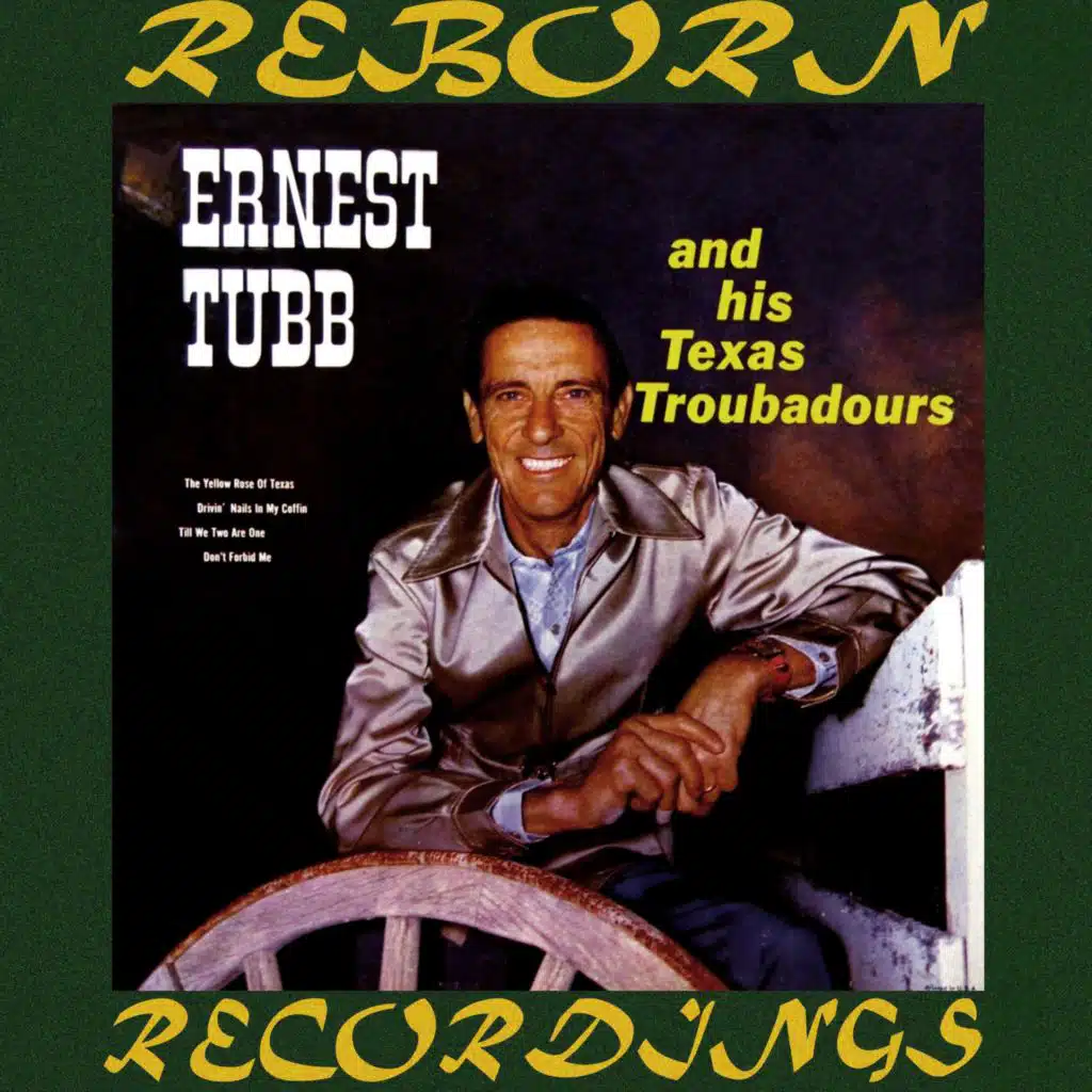 Ernest Tubb and His Texas Troubadours (Hd Remastered)