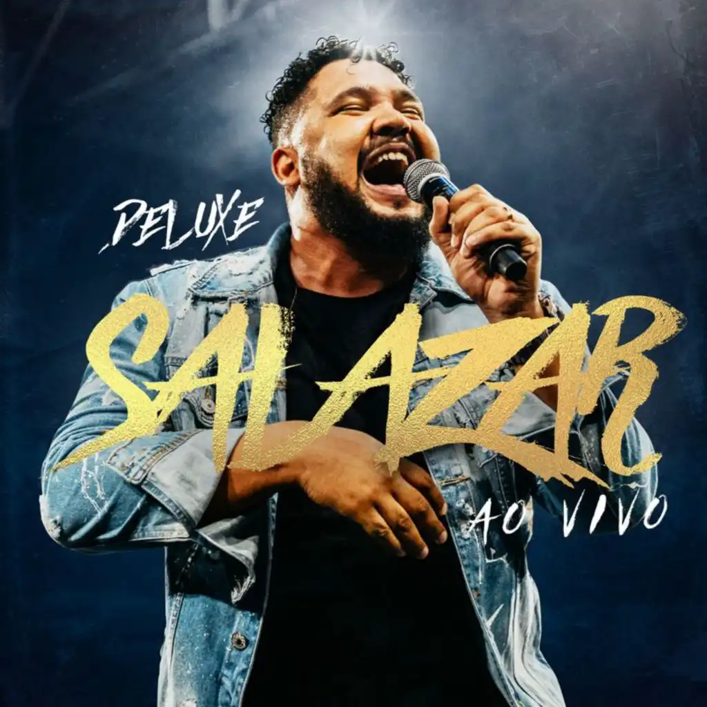 Salazar (Ao Vivo / Deluxe)