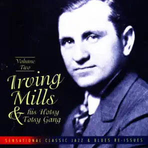 Irving Mills & His Hotsy Totsy Gang Vol. 2: 1929-'31