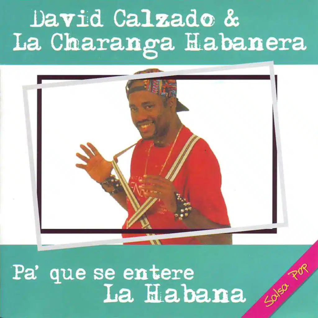 David Calzado y La Charanga Habanera