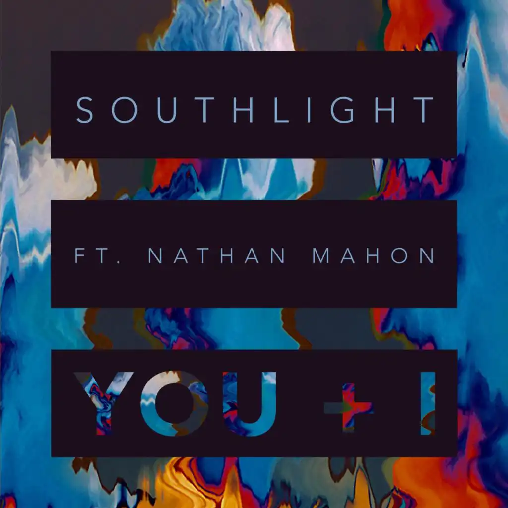 You + I (feat. Nathan Mahon)