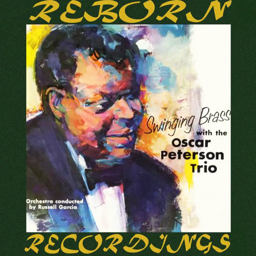 Swinging Brass with the Oscar Peterson Trio (Expanded, Hd Remastered)