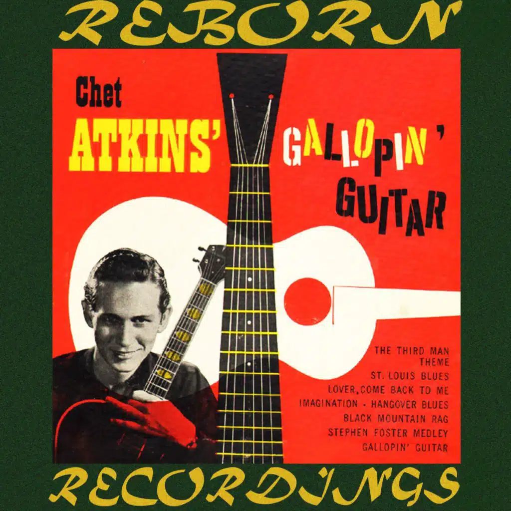 Chet Atkins' Gallopin' Guitar (Hd Remastered)