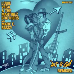 Let It Go (with Marc E. Bassy) [TMBLV Extended Vox Dub] [feat. Louie Vega & The Martinez Brothers]