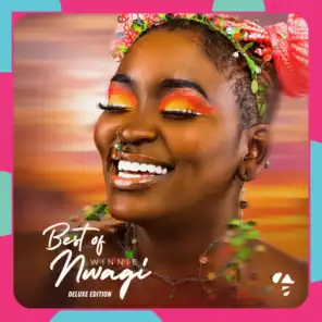 Best of Winnie Nwagi (Deluxe Edition)