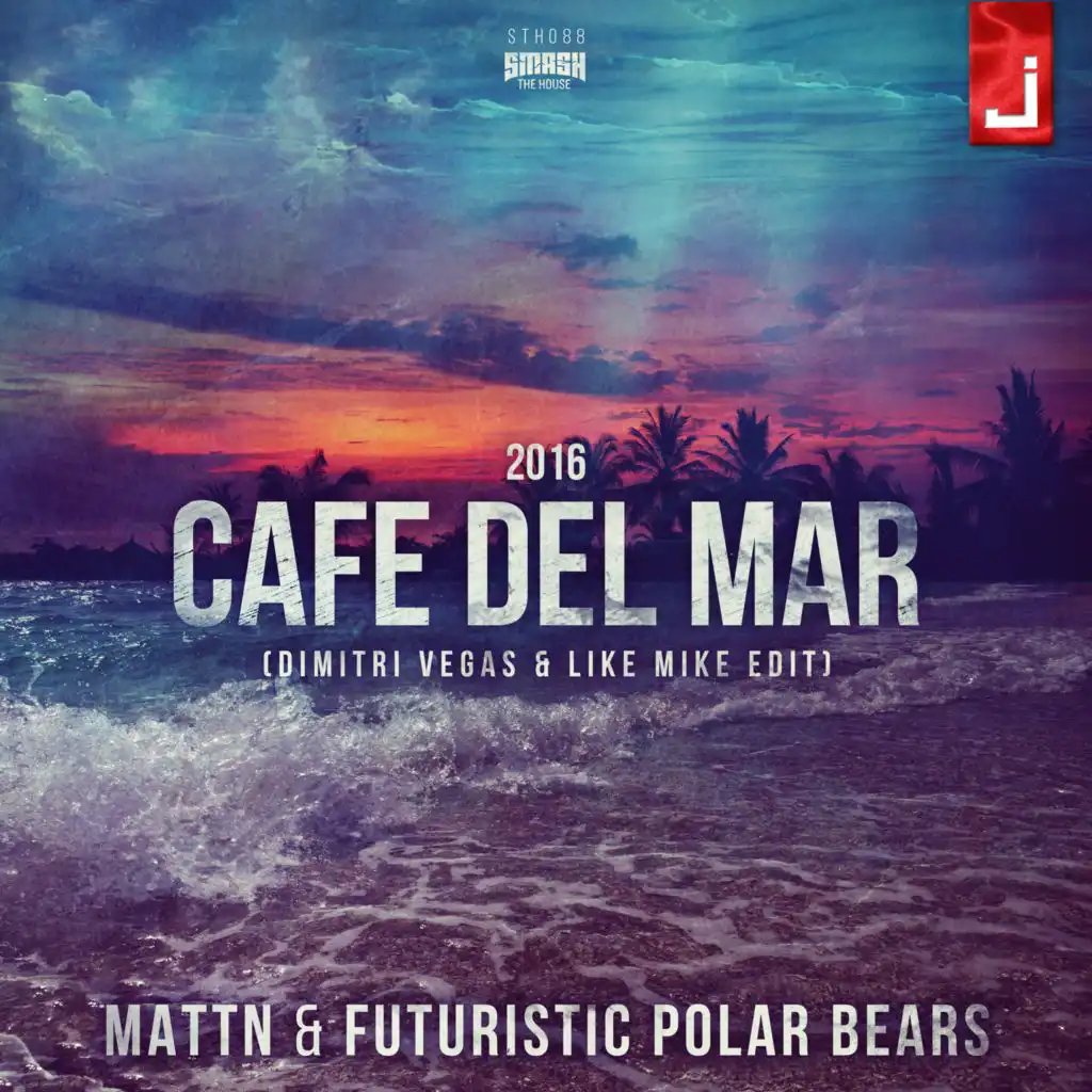 Café Del Mar 2016 (Dimitri Vegas & Like Mike Edit) [feat. Futuristic Polar Bears]