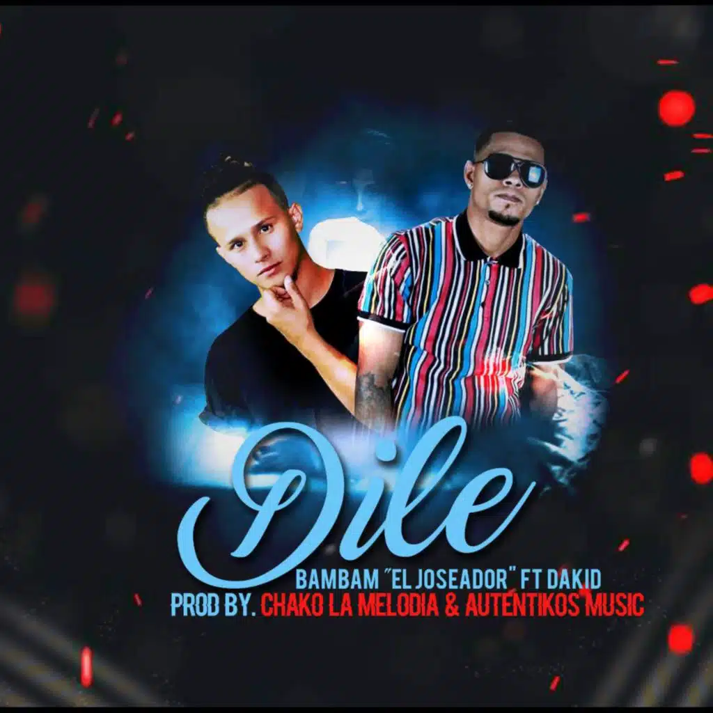 Dile (feat. DaKid)