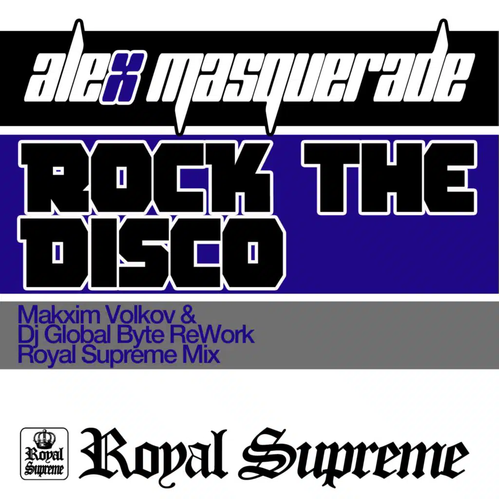 Rock The Disco (Royal Supreme Mix)