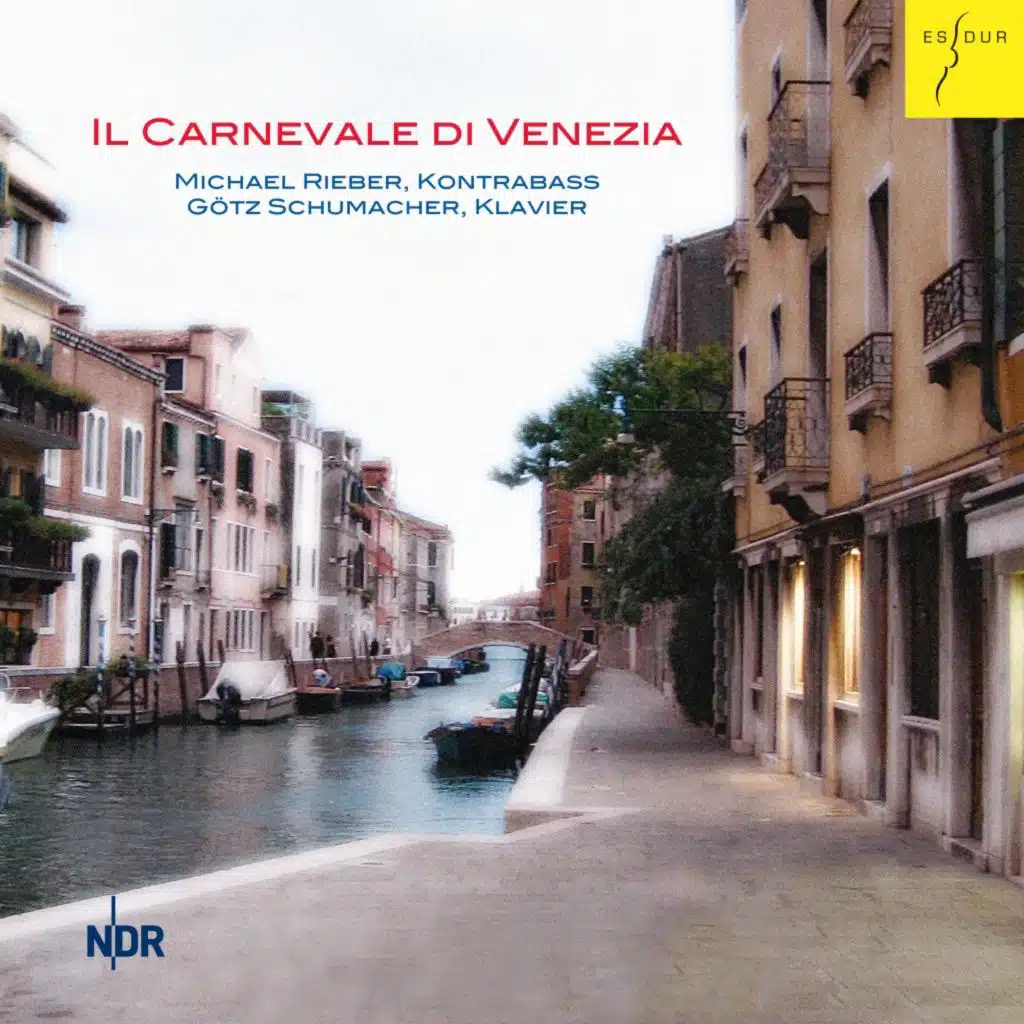 Il Carnevale di Venezia (Originalwerke und Transkriptionen für Kontrabass und Klavier)