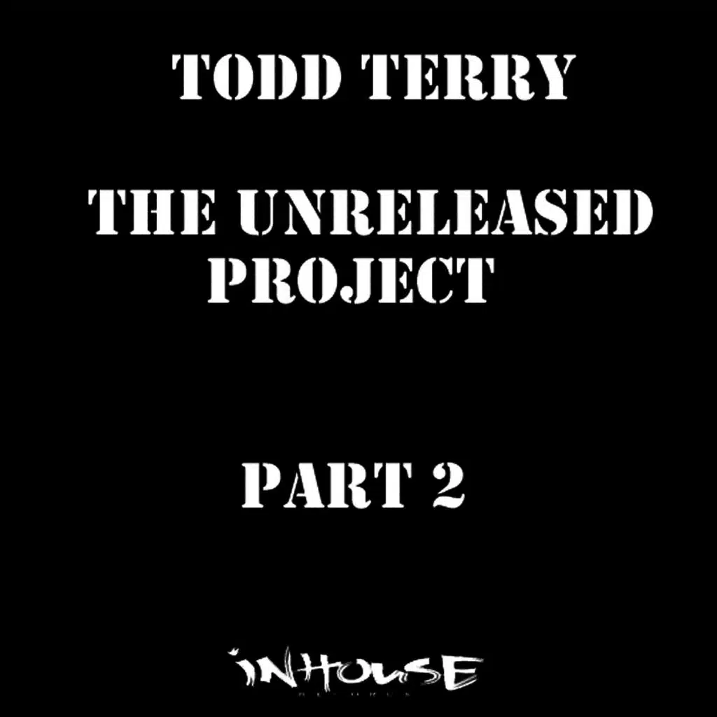 The Unreleased Project Part 2