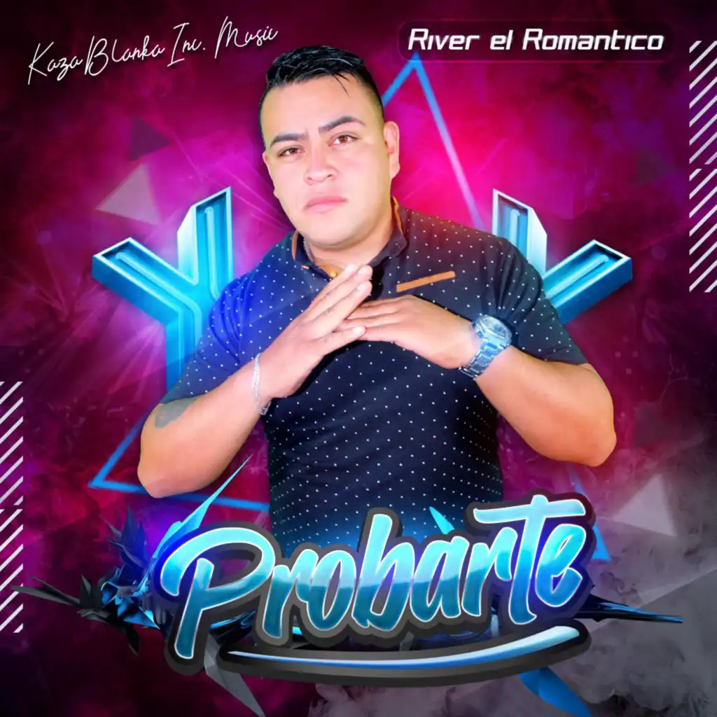 Probarte (feat. River el Romantico)