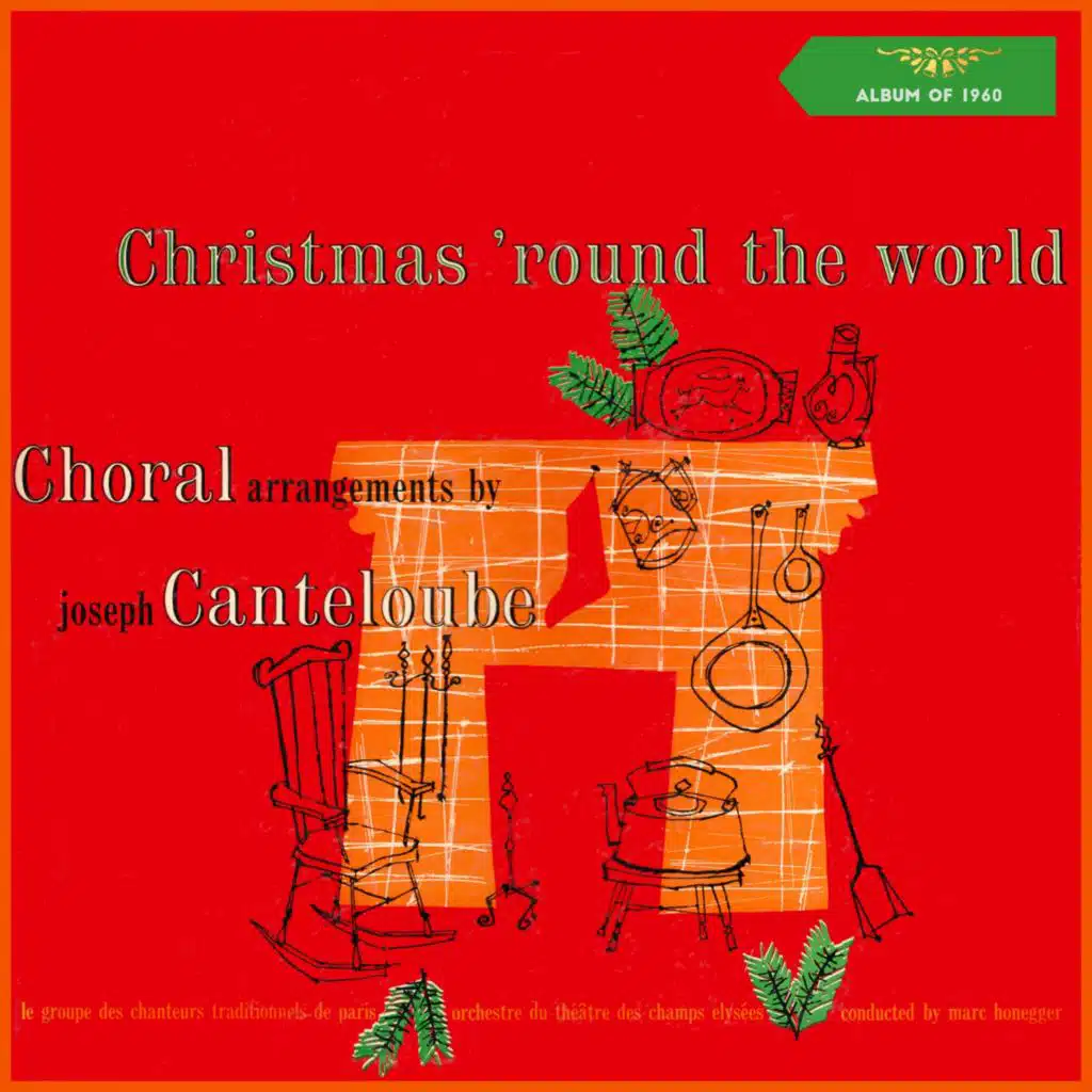 Christmas Around the World (Album of 1960) [feat. Helene Brunet: Alto; Marcel Giteau: Tenor; Madeleine Gerault: Soprano;]