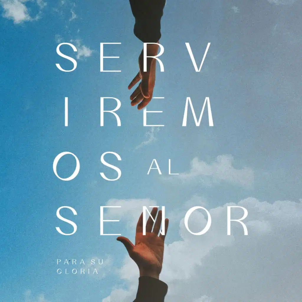 Serviremos al Señor