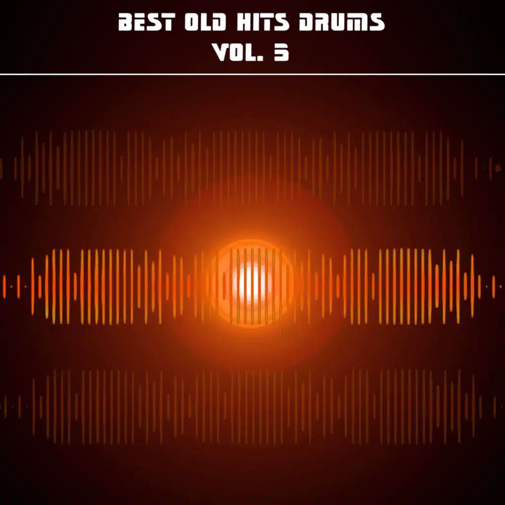 Best Old Hits Drums, Vol. 5 (Special Extended Drum Versions)