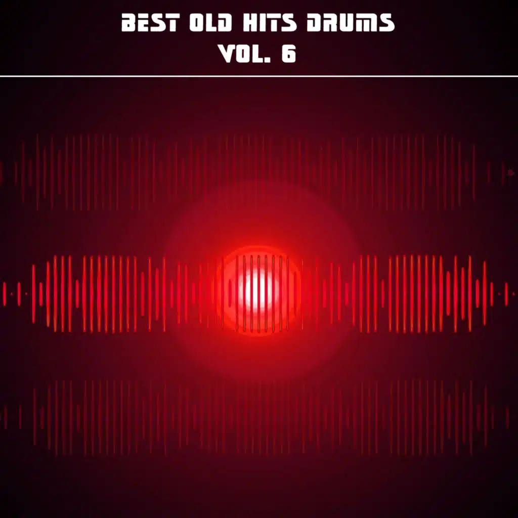 Best Old Hits Drums, Vol. 6 (Special Extended Drum Versions)