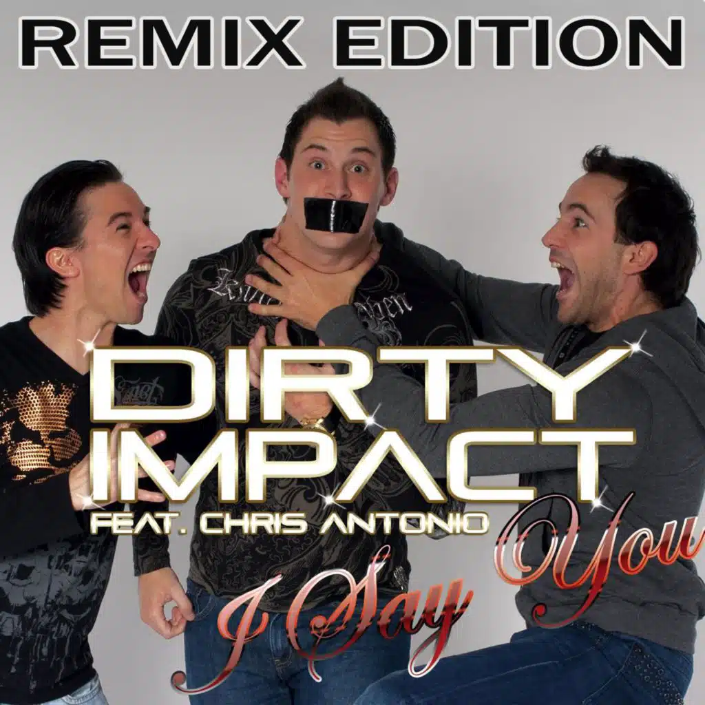 I Say You (feat. Chris Antonio) (Club Mix Short Cut)