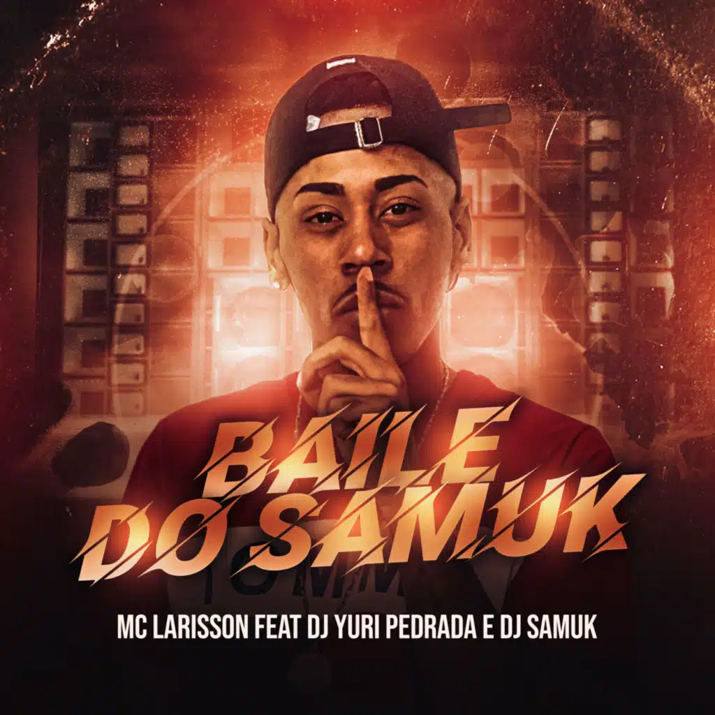Baile do Samuk (feat. Dj Yuri Pedrada & DJ Samuk)