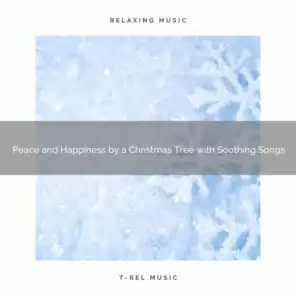 Peace and Happiness by a Christmas Tree with Soothing Songs