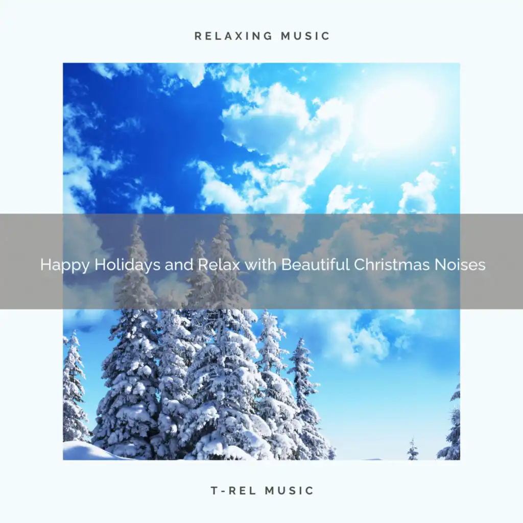 Prosperity and Joy by a Christmas Tree with Recharging Melodies and Winter Relaxing Sounds
