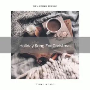 Holiday Song For Christmas