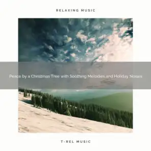 Peace by a Christmas Tree with Soothing Melodies and Holiday Noises