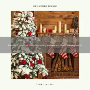 Peace by a Christmas Tree with Soothing Melodies and Winter Relaxing Sounds