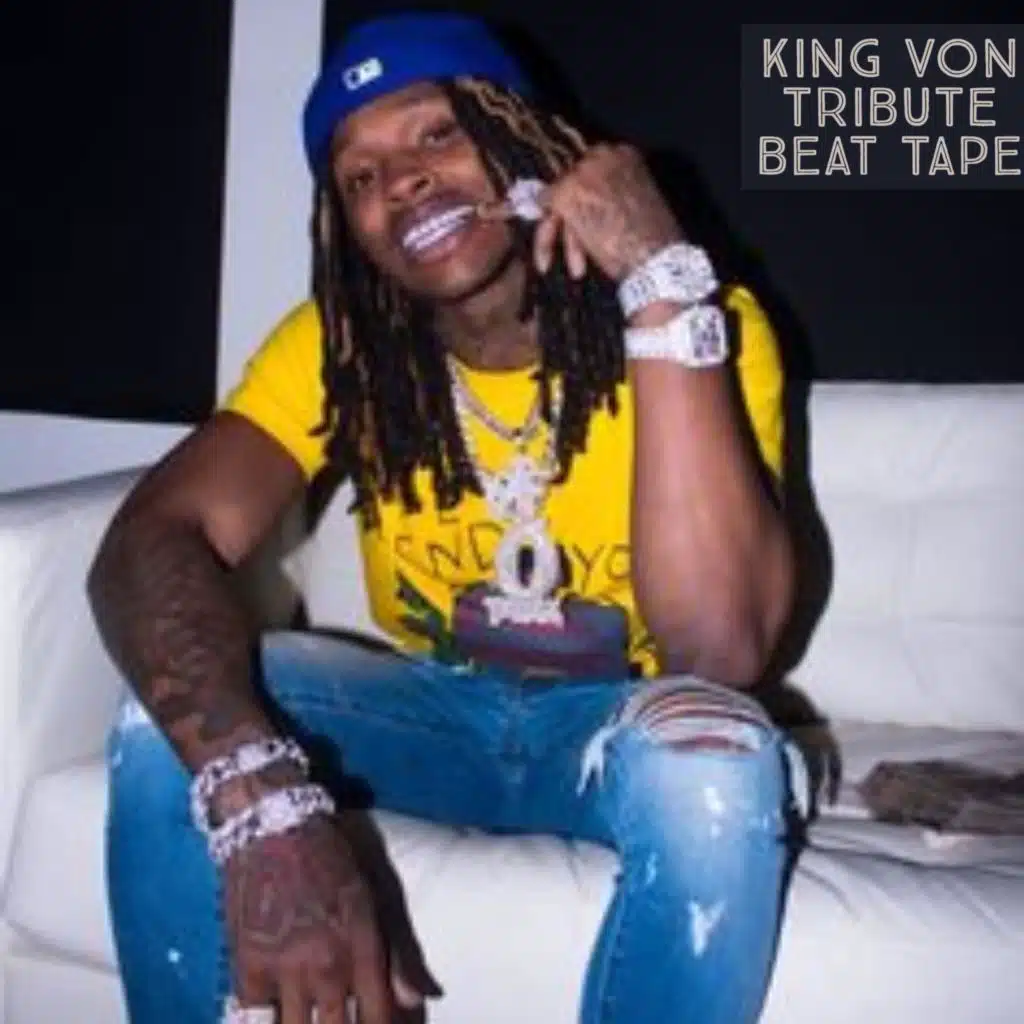 King Von Tribute Beat Tape