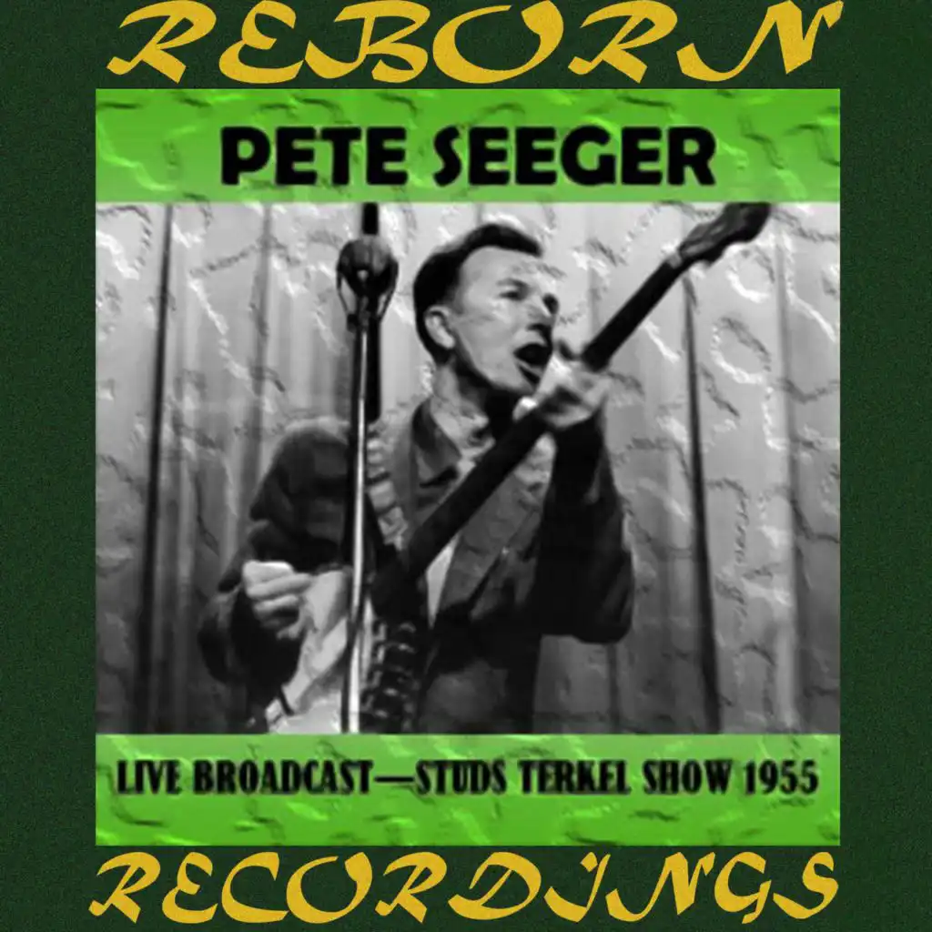 Pete Seeger Concert/Pete Folk Songs and Ballads (Hd Remastered)