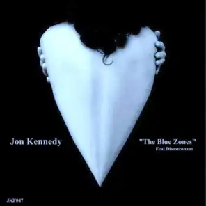 The Blue Zones (Jon Kennedy Remix) [feat. Disastronaut]