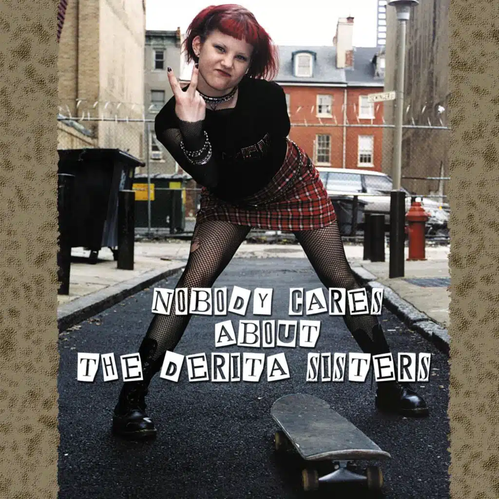 Nobody Cares About the DeRita Sisters