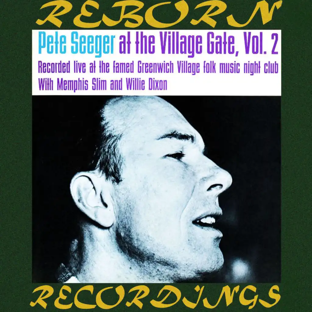 Pete Seeger at the Village Gate, Vol. 2 (Hd Remastered)