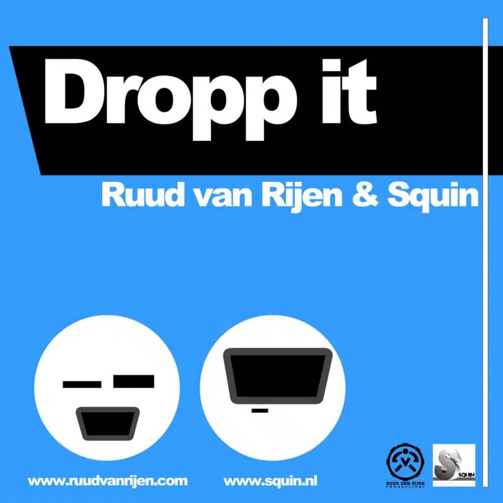 Ruud Van Rijen & Squin - Dropp It