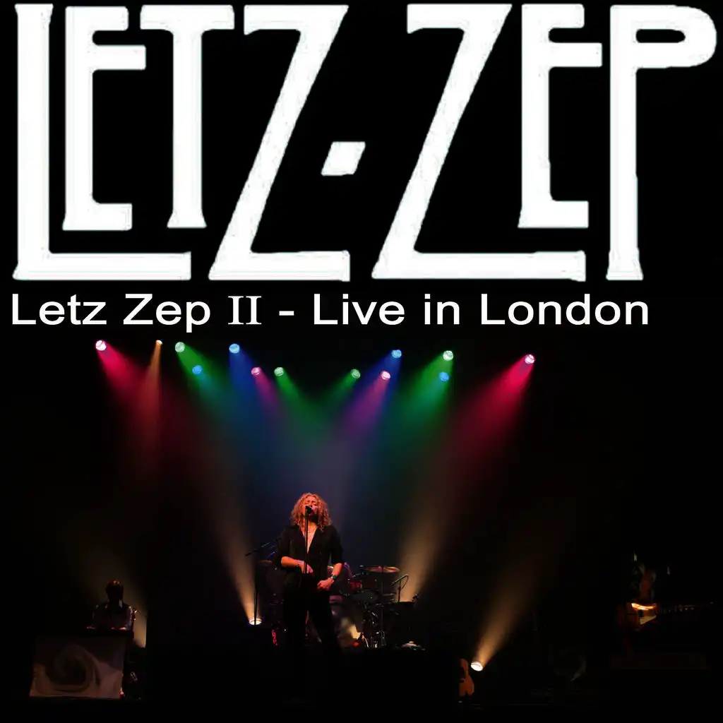 Letz Zep II - Live in London