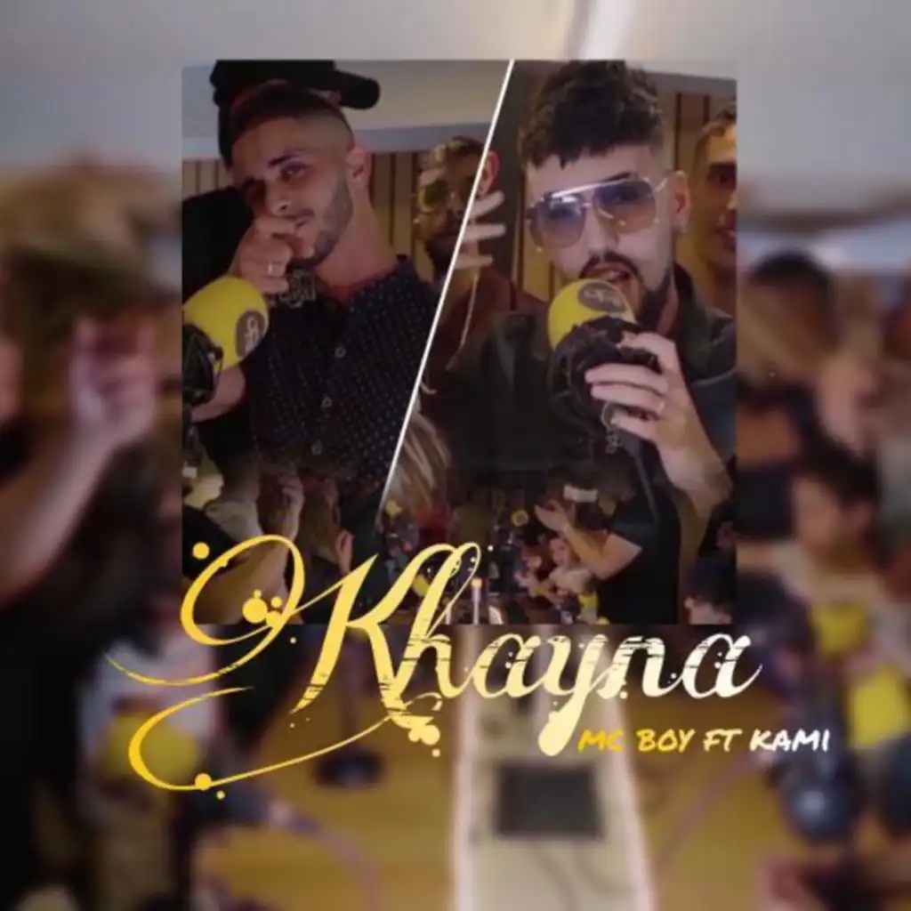 Khayna (feat. Kami Phénomène)