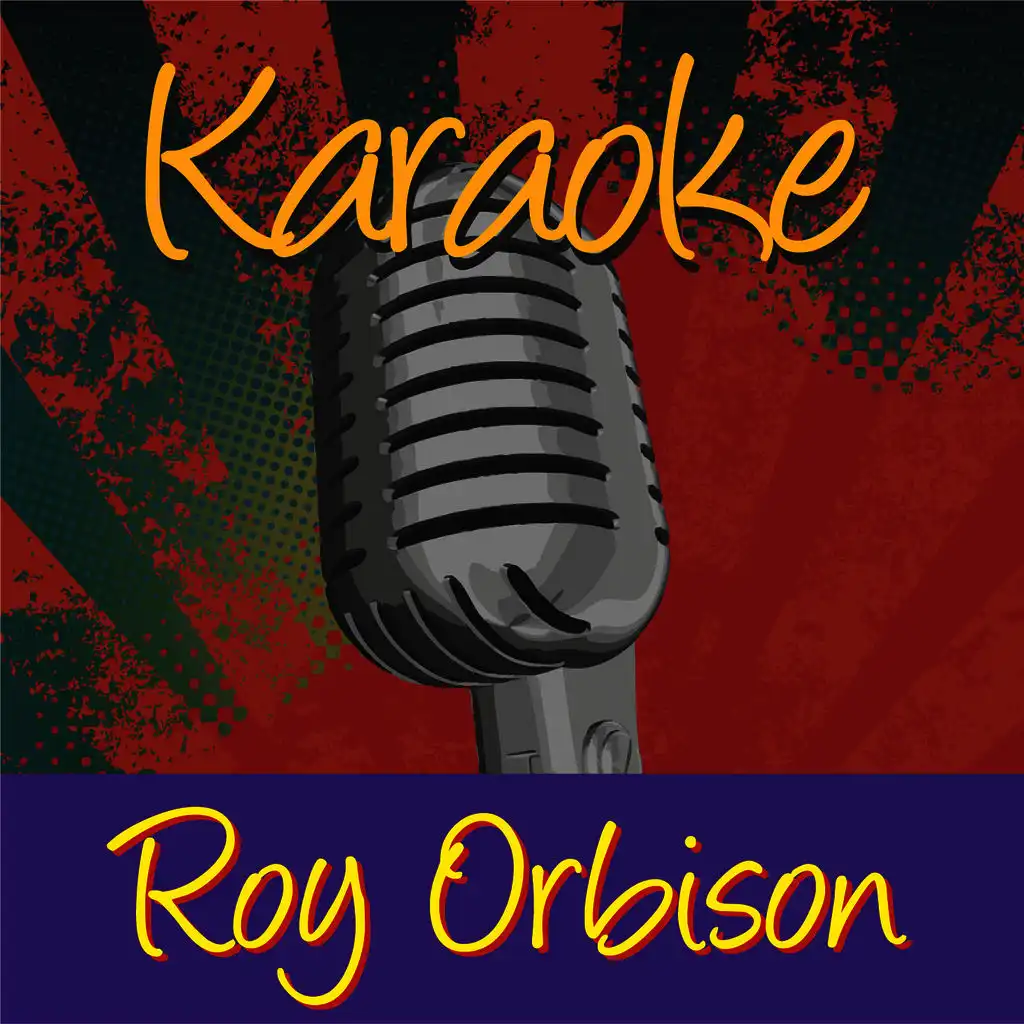 Karaoke - Roy Orbison