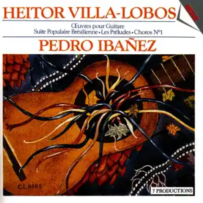 Prestigio De La Guitarra Vol. 3 : Plays Heitor Villa-Lobos / Œuvres Pour Guitare D'Heitor Villa-Lobos