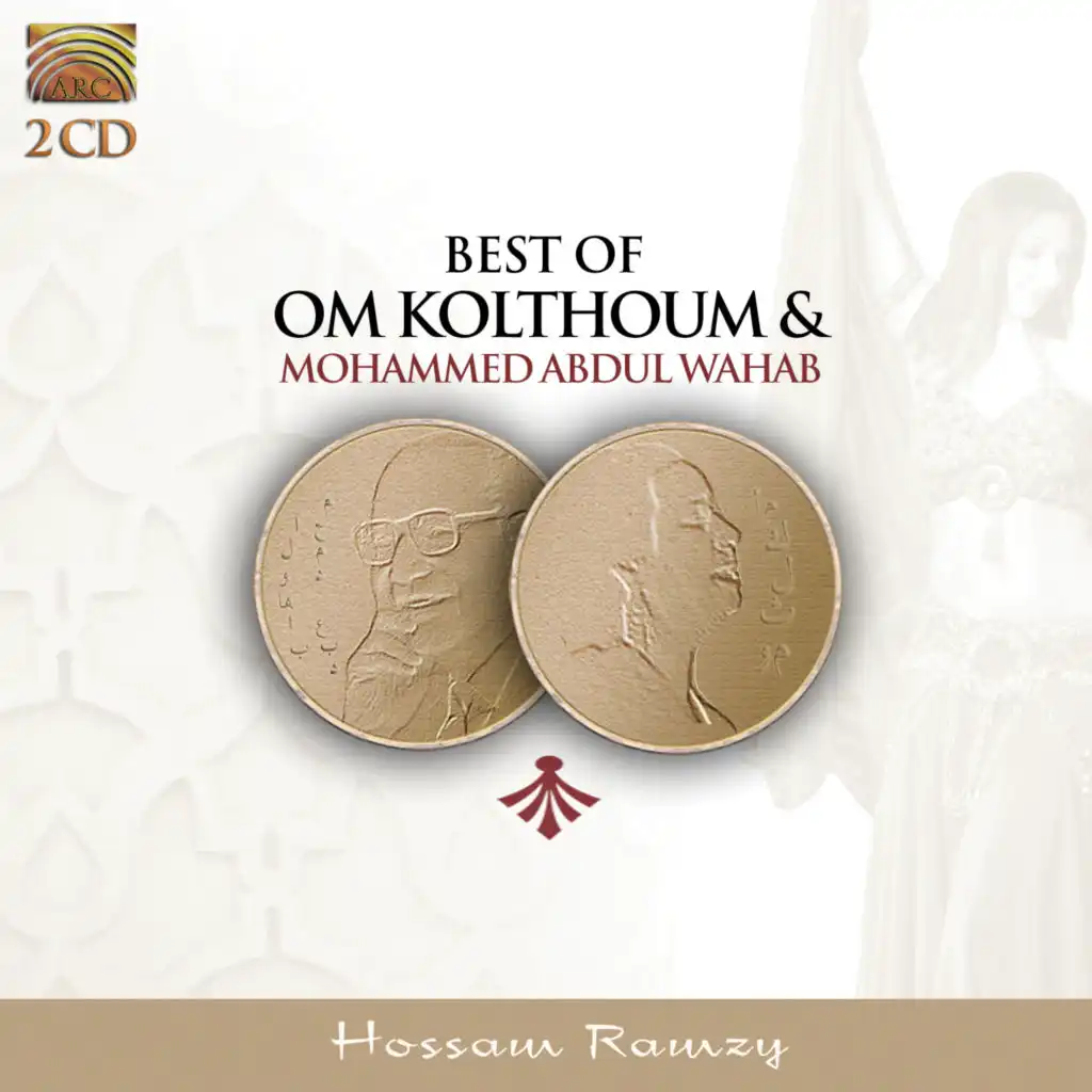 Best of Om Kolthoum and Mohammed Abdul Wahab