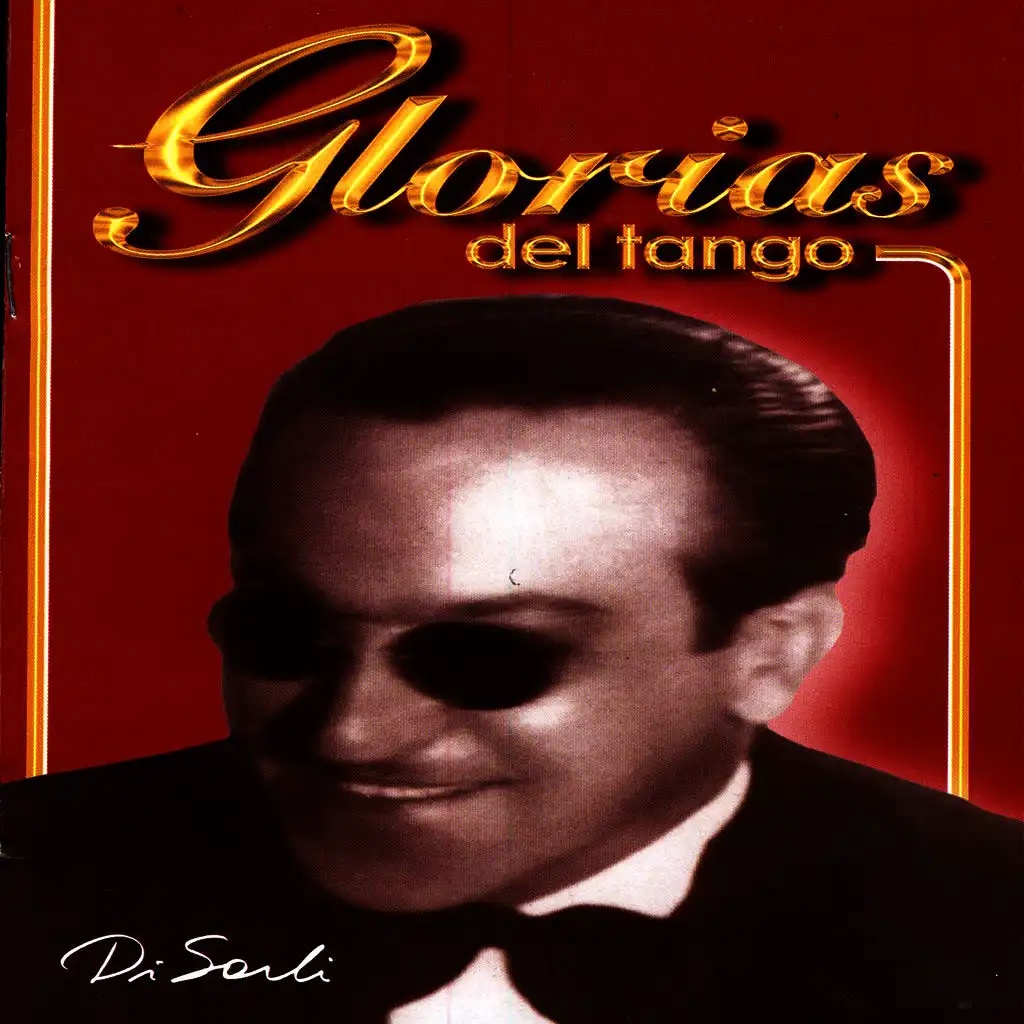 Glorias Del Tango: Carlos Di Sarli Vol.1