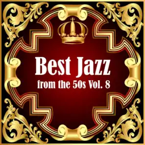 Best Jazz from the 50s, Vol. 8