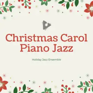 Christmas Carol Piano Jazz
