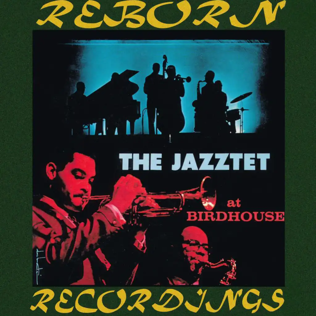 The Jazztet at Birdhouse (Hd Remastered)