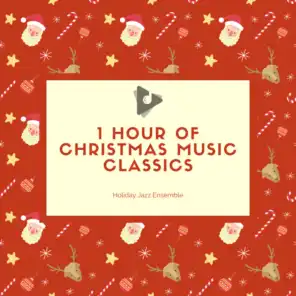 1 Hour of Christmas Music Classics