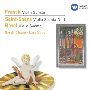 Franck: Violin Sonata - Saint-Saëns: Violin Sonata No.1 - Ravel: Violin Sonata
