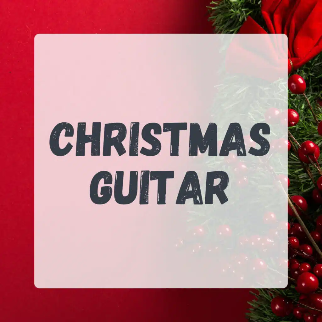The Twelve Days Of Christmas - Acoustic Guitar Version